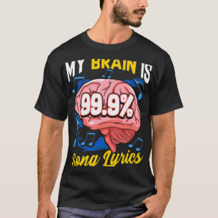 Mein Gehirn ist 99,9 Song Lyrics Music Trivia Love T-Shirt