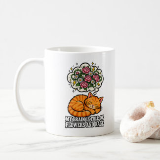 Mein Gehirn ist voller Blumen und Wut Tasse - Lust