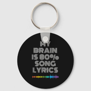 Mein Gehirn ist zu 80% Song-Texte Funny Music Love Schlüsselanhänger