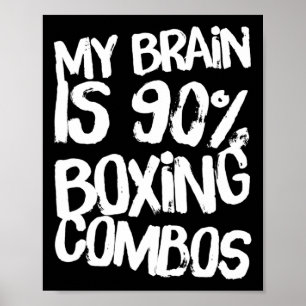 Mein Gehirn ist zu 90% Boxkombos Boxer Boxer Liebe Poster