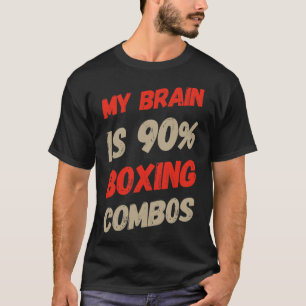 Mein Gehirn ist zu 90% Boxkombos Boxer Boxer Liebe T-Shirt