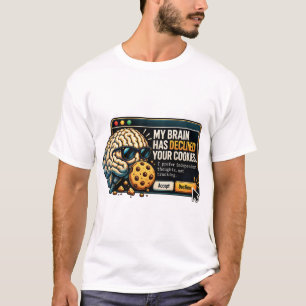 Mein Gehirn lehnt Cookies ab – Digitaler Privatsph T-Shirt