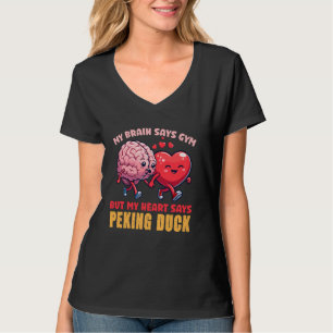 Mein Gehirn sagt "Gym", aber mein Herz sagt "Pekin T-Shirt