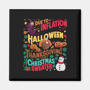 Mein geiler Halloween-Erntedank Ugly Costume Niedl Magnet