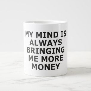 MEIN GEIST BRINGT MIR IMMER MEHR GELD Jumbo-Tasse