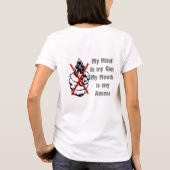 Mein Geist ist meine Waffe Mein Mund ist mein Ammo T-Shirt (Rückseite)