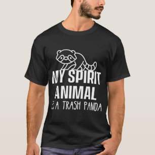 Mein Geisttier ist ein Abfalltier aus Panda. P T-Shirt