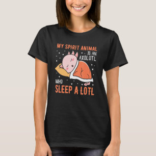 Mein Geisttier ist ein Axolotschläfriger T-Shirt