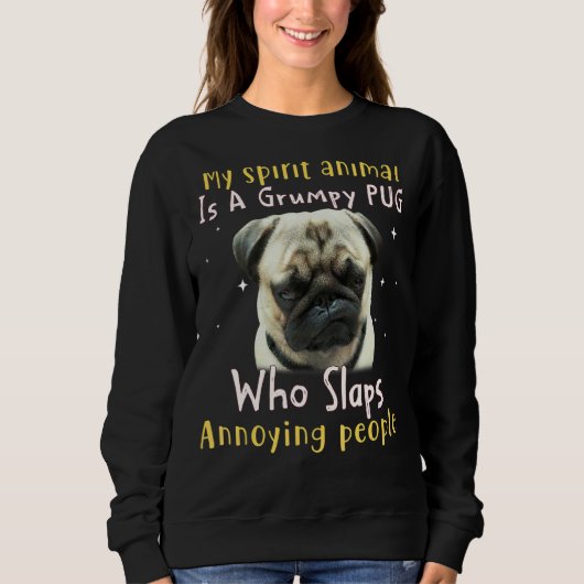 Mein Geisttier ist ein gruseliger Mops-Mops Sweatshirt (Vorderseite)