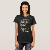 Mein Geld Jiggle Jiggle Jiggle es faltet trendy Me T-Shirt