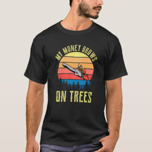 Mein Geld wächst auf Bäumen Lumberjack Chainsaw T-Shirt