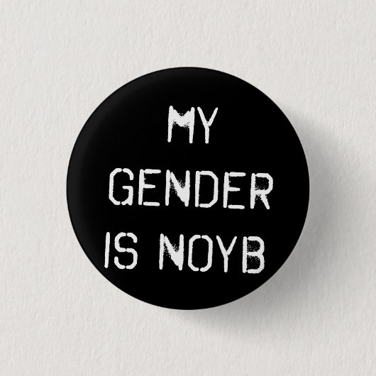 Mein Geschlecht ist NOYB Knopf-Abzeichen Button (Vorderseite)