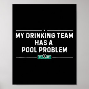 Mein Getränketeam hat ein Schwimmbadproblem Vintag Poster