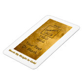 Mein Gewicht in Gold Magnet (Linke Seite)