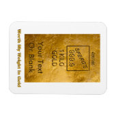 Mein Gewicht in Gold Magnet (Horizontal)