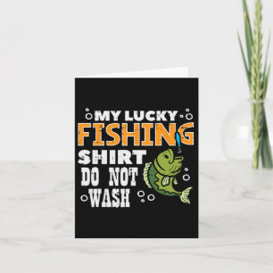 Mein Glück beim Fischen Shirt wascht keinen Fisch- Karte