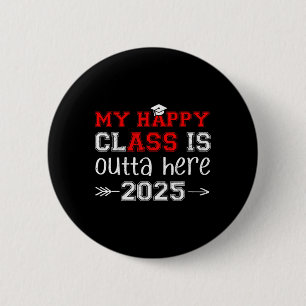 Mein Glück Cl ist hier 2025 Senior Abschluss F Button