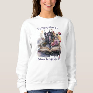 Mein glücklicher Ort ist zwischen den Seiten eines Sweatshirt