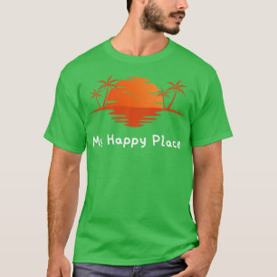 Mein glücklicher Platz Sonnenuntergang T-Shirt