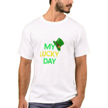 Mein Glückstag T - Shirt, perfekt für St. Patrick'