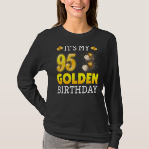 Mein goldener Geburtstag zum 95. Geburtstag für Mä T-Shirt