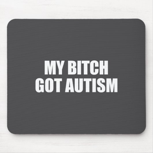Mein Got Autismus Lustiger Spruch Meme Mousepad (Vorne)