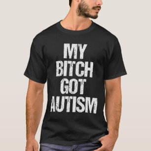 Mein Gott Autismus - Lustiger Spruch Autismus-Bewu T-Shirt