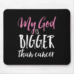 Mein Gott ist größer als das Krebsbewusstsein Chri Mousepad