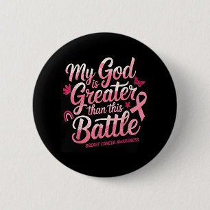 Mein Gott ist größer als dieser kleine Brustkrebs Button