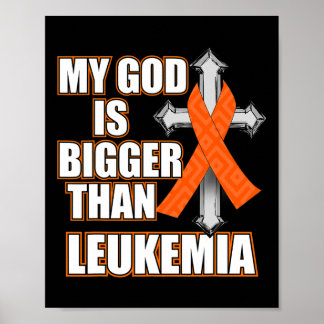 Mein Gott ist größer als Leukämie Orange Ribbon Ge Poster