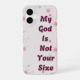"Mein Gott ist nicht deine Größe" iPhone-Hülle iPhone 16 Hülle