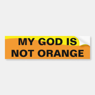 MEIN GOTT IST NICHT ORANGE AUTOAUFKLEBER