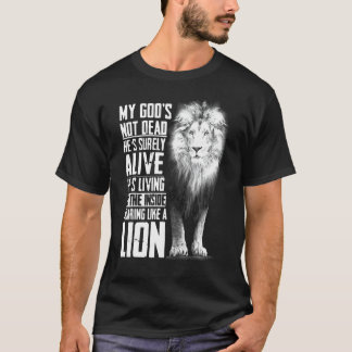 Mein Gott ist nicht tot. Er ist sicher Christliche T-Shirt
