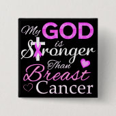 Mein Gott ist stärker als Brustkrebs Button (Vorderseite)