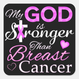 Mein Gott ist stärker als Brustkrebs Quadratischer Aufkleber