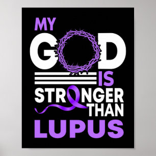 Mein Gott ist stärker als das Lupus Awareness Ribb Poster
