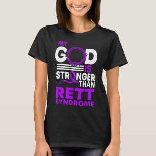 Mein Gott ist stärker als das Rett-Syndrom-Bewusst T-Shirt