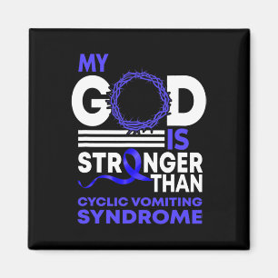 Mein Gott ist stärker als das zyklische Erbrechen- Magnet