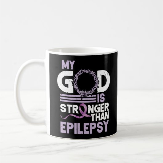 Mein Gott ist stärker als die Epilepsie-Bewusstsei Kaffeetasse (Links)