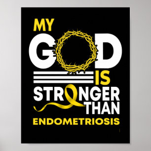 Mein Gott ist stärker als Endometriose-Bewusstsein Poster