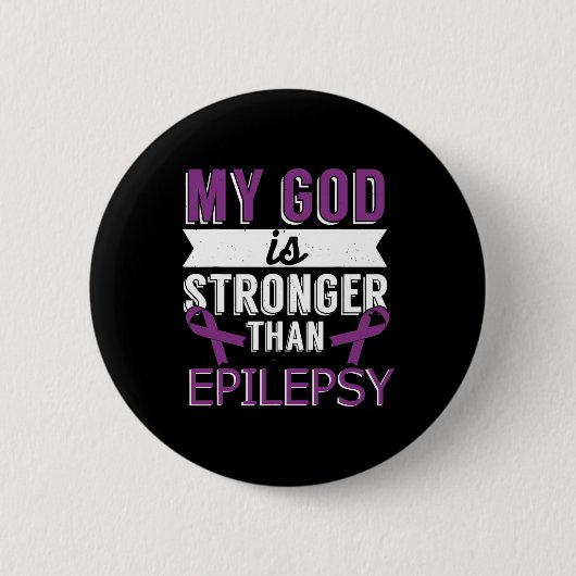 Mein Gott ist stärker als Epilepsie-Bewusstsein Mo Button (Vorderseite)