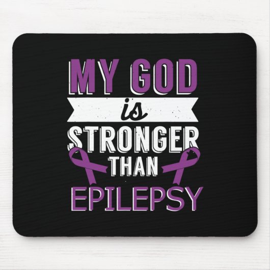 Mein Gott ist stärker als Epilepsie-Bewusstsein Mo Mousepad (Vorne)