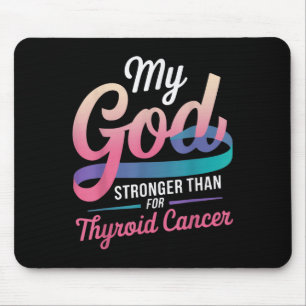 Mein Gott ist stärker als für Schilddrüsenkrebs Mousepad