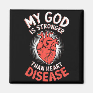 Mein Gott ist stärker als Herzkrankheit _4  Magnet