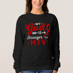 Mein Gott ist stärker als HIV-Bewusstseins-Krieger Sweatshirt
