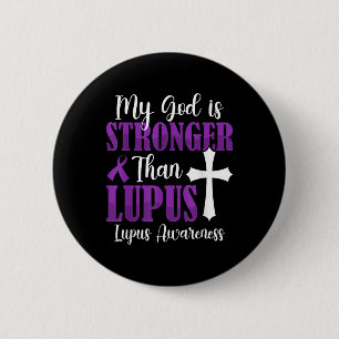 Mein Gott ist stärker als Lupus Lila Ribbon Lupus Button