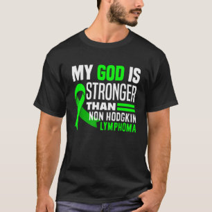 Mein Gott ist stärker als Non-Hodgkin-Lymphom-Bewu T-Shirt