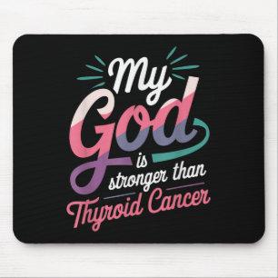 Mein Gott ist stärker als Schilddrüsenkrebs Funny  Mousepad