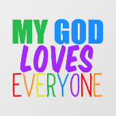 Mein Gott Liebe jedem einen schönen Regenbogen Fensteraufkleber (Blatt)