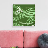 Mein Gott singt über mich Zephaniah 3:17 Grüne Mus Leinwanddruck (Insitu (Wohnzimmer))